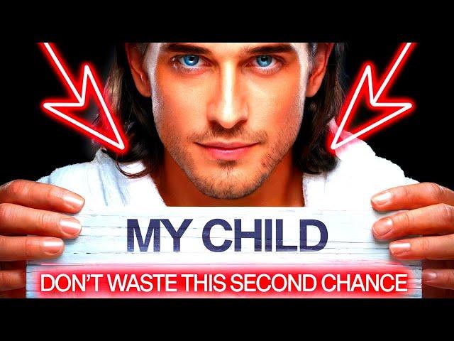 MY CHILD THIS IS A SECOND CHANCE DON'T WASTE IT | God Message Today | Gods Message Now | God Helps