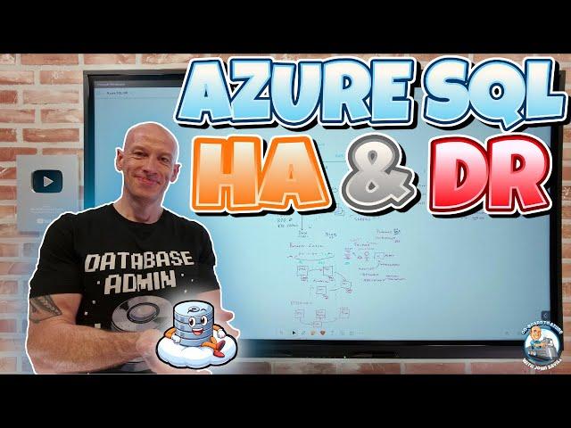 Azure SQL High Availability and Disaster Recovery