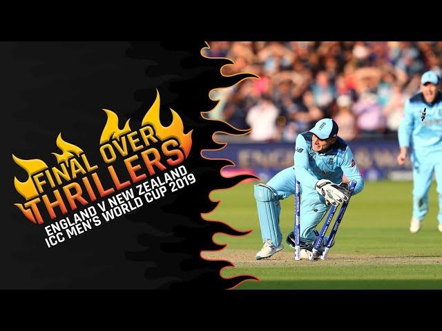 Final Over Thrillers: England v New Zealand | CWC 2019