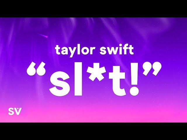 Taylor Swift - "Slut!" (Lyrics)