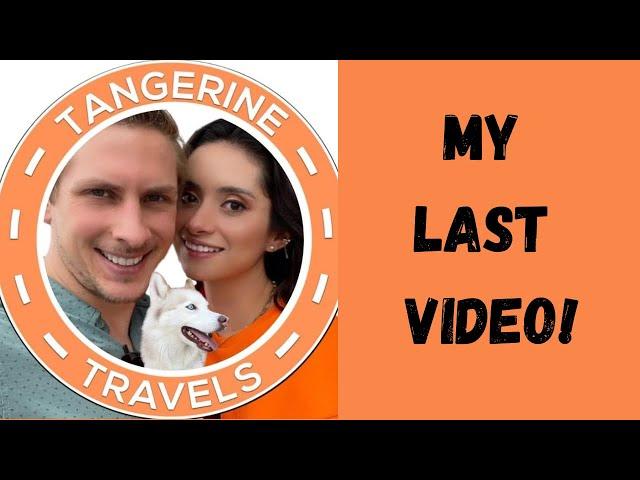 My Last Tangerine Travels Video!