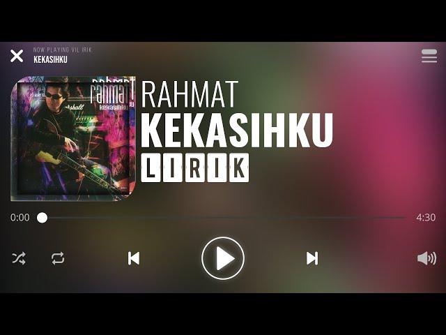 Rahmat - Kekasihku [Lirik]