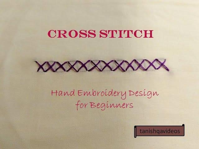 Cross Stitch | Basic Hand Embroidery Design for Beginners | Cross Stitch Hand Embroidery Design