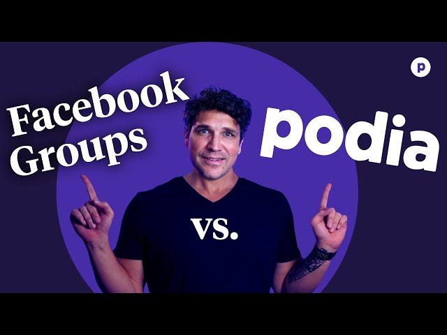 Podia vs. Facebook Groups (Facebook Groups alternative)