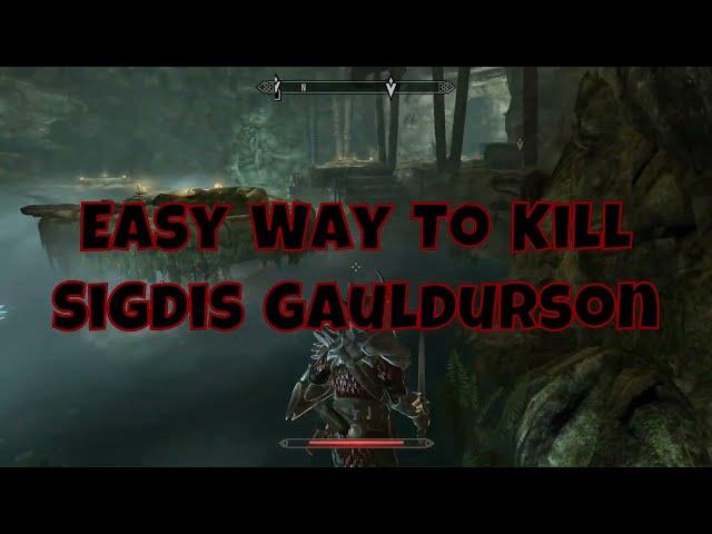 Easy Way to Defeat Sigdis Gauldurson