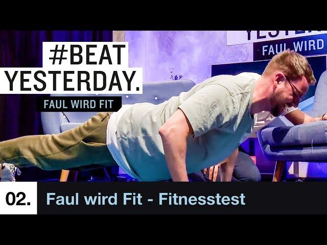 Faul wird Fit #2 - Wie fit und beweglich ist Etienne? | BeatYesterday