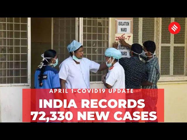 Coronavirus Update April 1: India records 72,330 new Covid cases, 459 deaths in the last 24 hrs