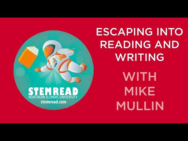 Escaping into Reading and Writing with Mike Mullin