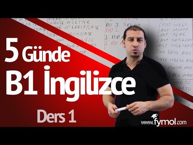 5 Günde B1 İngilizce öğreniyorum Ders 1 - En İyi Online İngilizce Kursu