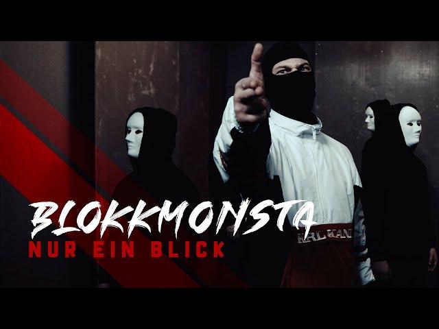 Blokkmonsta - Nur ein Blick [Official Music Video] (prod. Isy Beatz, C55 & Blokkmonsta)