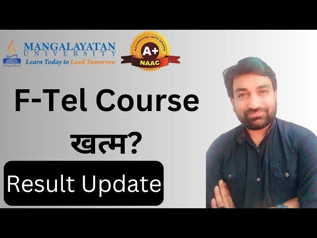 Courses Removed From Mangalayatan University F-tel Program | MU Ftel Result Update