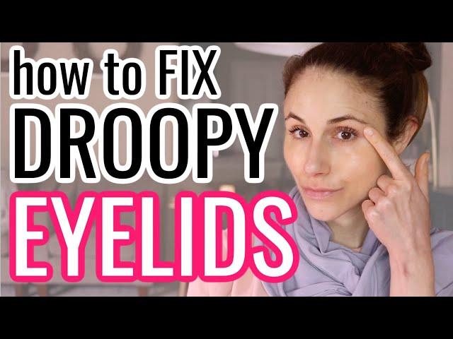 How to FIX DROOPY HOODED EYELIDS| Dr Dray