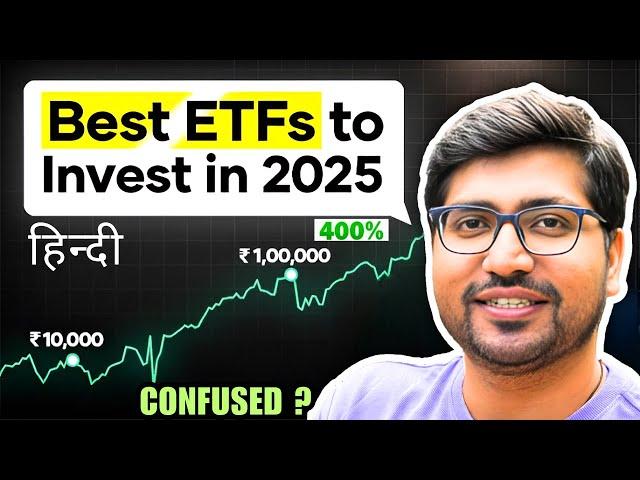 Best ETF to invest in 2025Best ETF Long term Investment Strategy