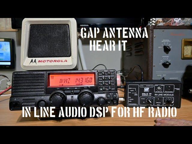 Ham radio GAP antenna Hear It  in line module DSP . HF radio add on in line legacy DSP tested.