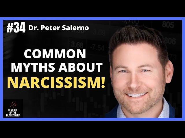 Common Myths About Narcissism with Dr. Peter Salerno #narcissism @DrPeterSalerno