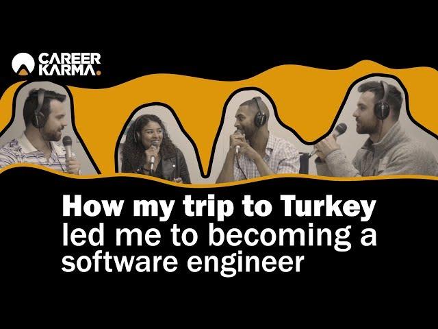 How my trip to Turkey led me to becoming a software engineer