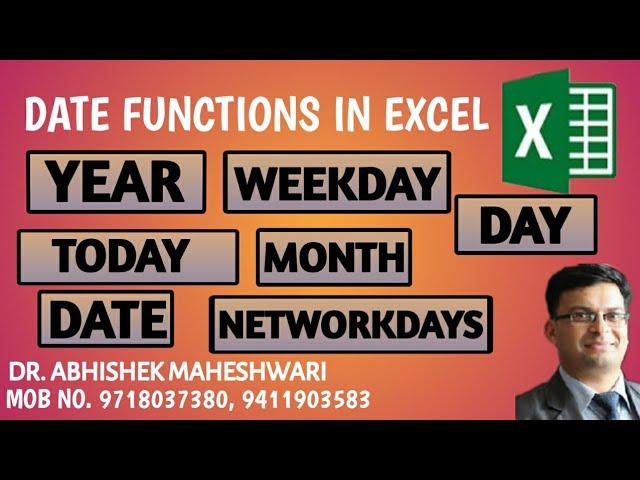 #Excel Date functions in excel I Dr Abhishek Maheshwari