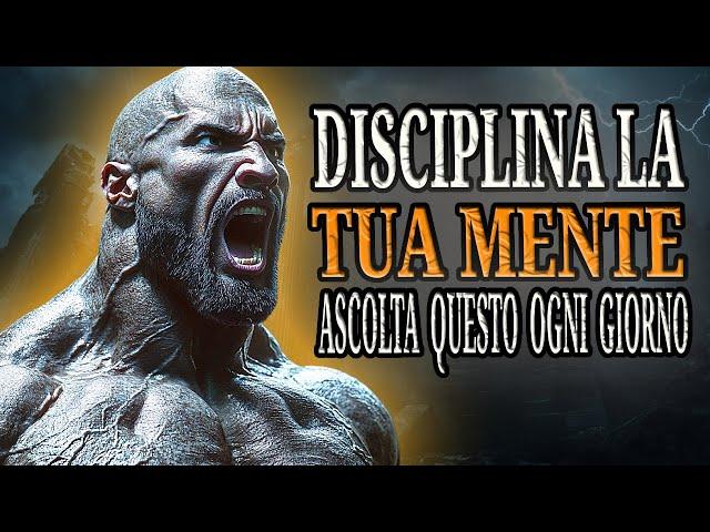 DISCIPLINA LA TUA MENTE - MOTIVAZIONE PERSONALE PER SUPERARE LE BARRIERE E TRASFORMARE LA TUA VITA