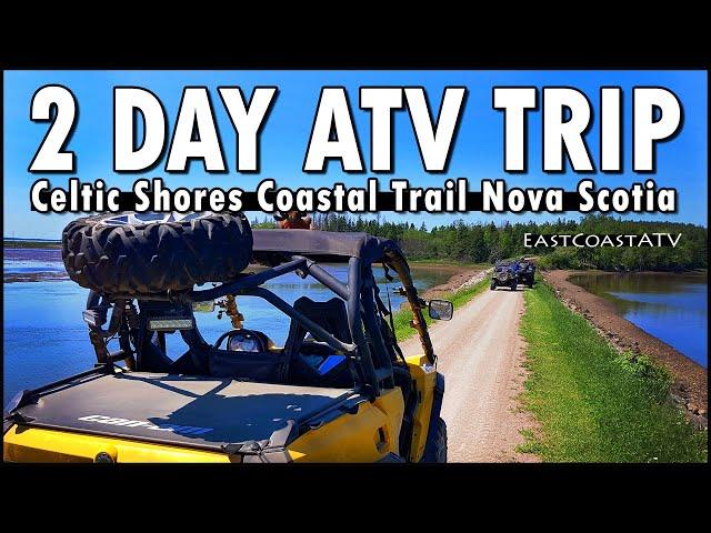 Overnight ATV Trip on Cape Breton Island | Celtic Shores Coastal Trail