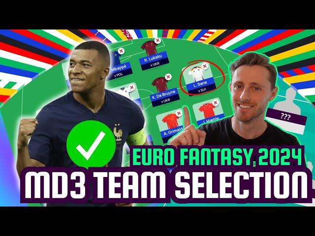 Euro 2024 Fantasy | MY LIMITLESS TEAM SELECTION MD3 I EURO 2024 FANTASY FOOTBALL TIPS