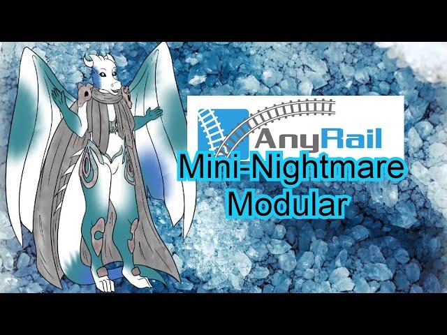 The Dragon Presents: Anyrail-"Mini Nightmare" FREEMO Modular Design | #design #anyrail #model #train