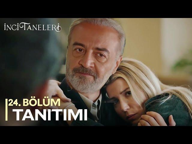 İnci Taneleri – 24. Bölüm Fragmanı