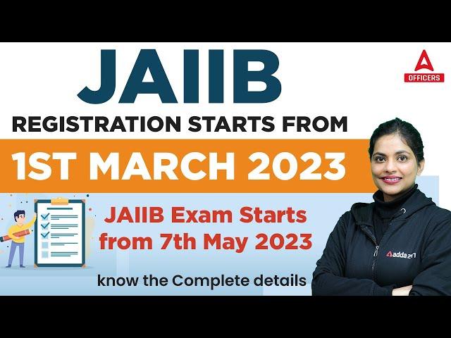JAIIB Registration 2023 | JAIIB Exam Date 2023 | JAIIB Exam Preparation