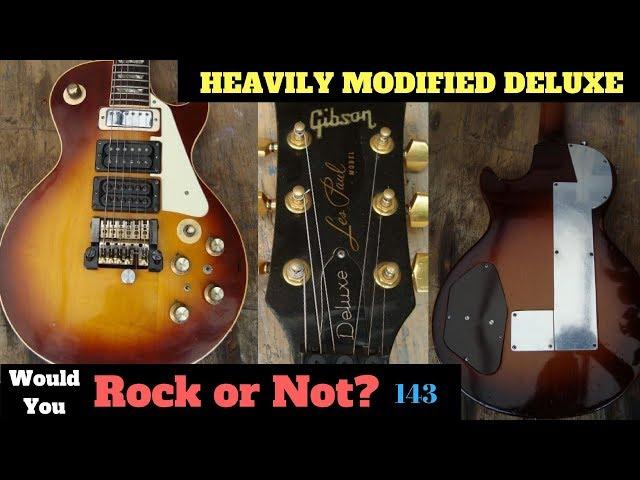 WARNING: YOU CAN'T UNSEE THIS! | Heavily Modified 70s Gibson Les Paul Deluxe | WYRON 143