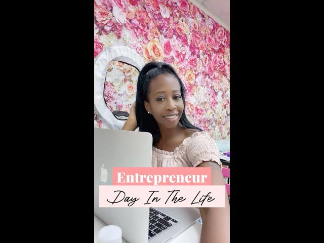 Day In The Life Of An Entrepreneur