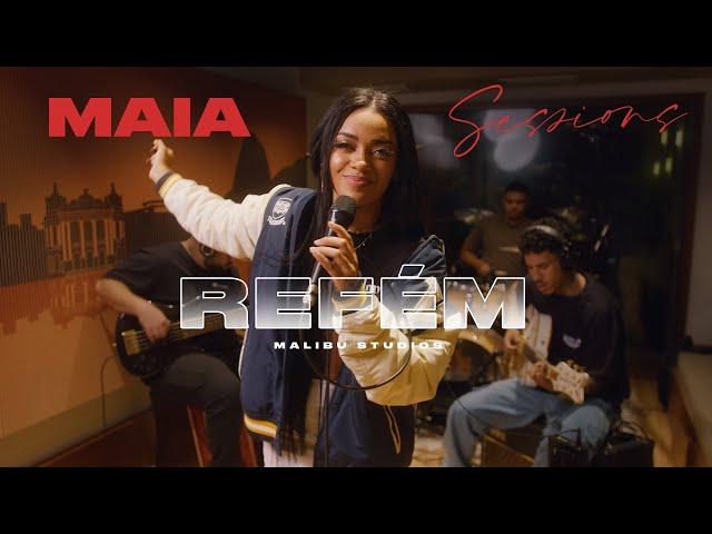 Maia - Refém (Maia Sessions)