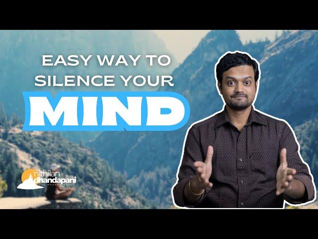 தியானத்தில் வெற்றி அடைய எளிய பயிற்சி | Easy steps to Silence your Mind | ND