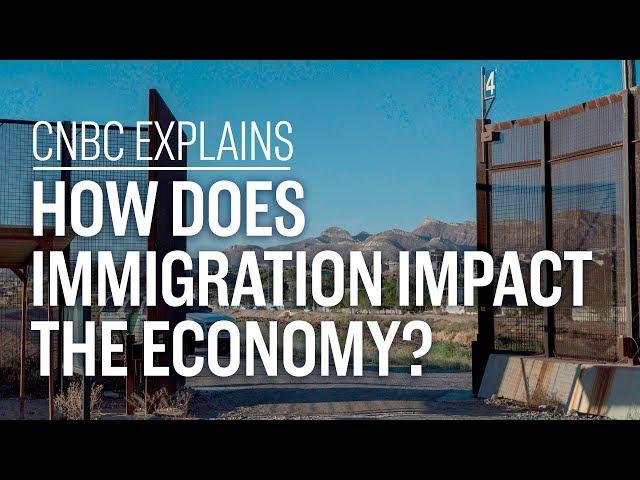 How does immigration impact the economy? | CNBC Explains