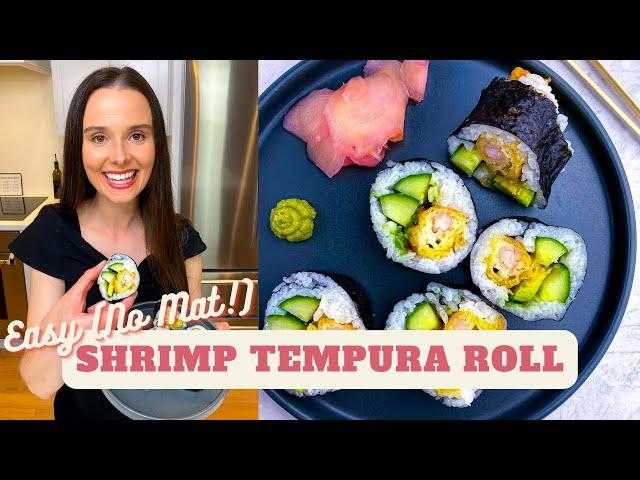 Easy Shrimp Tempura Sushi Roll