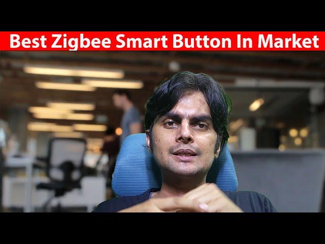 Best Zigbee smart button in market