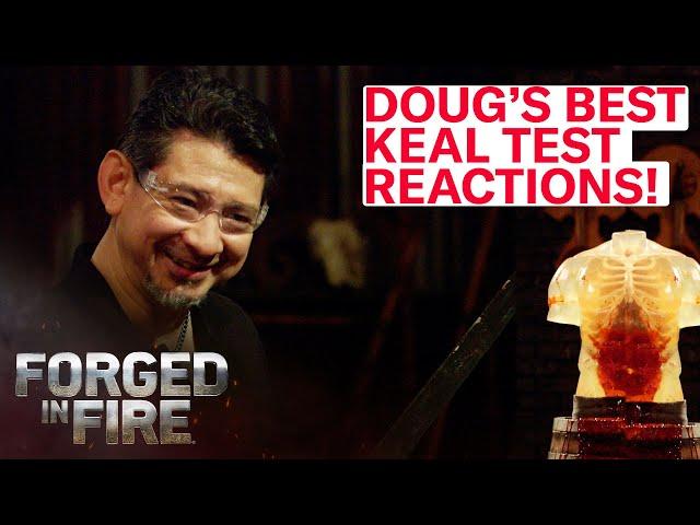 DOUG'S TOP 5 BEST *KEAL TEST* REACTIONS | Forged in Fire