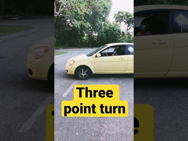 THREE  POINT TURN