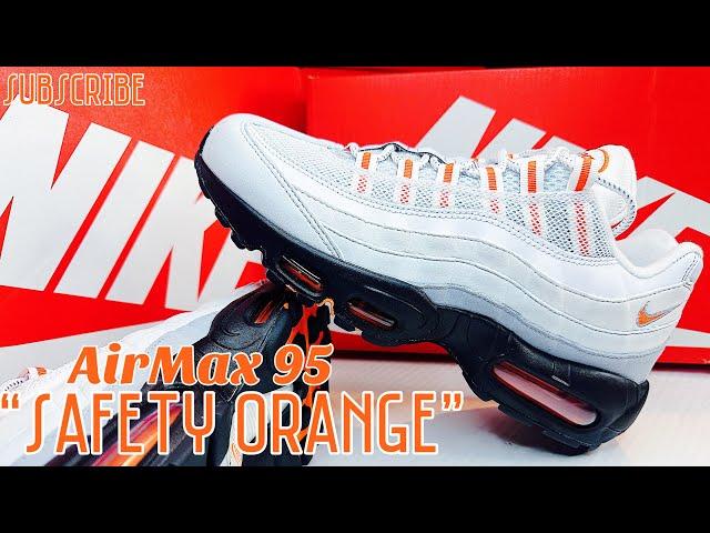 Nike Air Max 95 "Safety Orange"