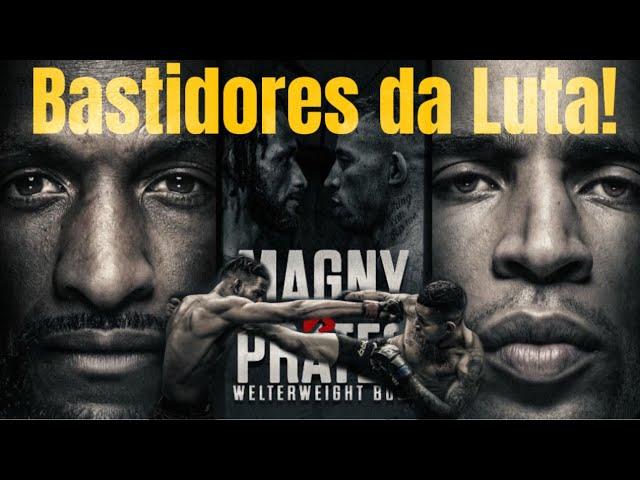 Carlos Prates vs Neil Magny! Bastidores da luta. Pt 2/2