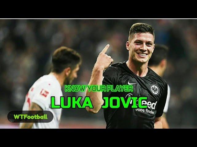Who is Luka Jovic ? ( Player Analysis)