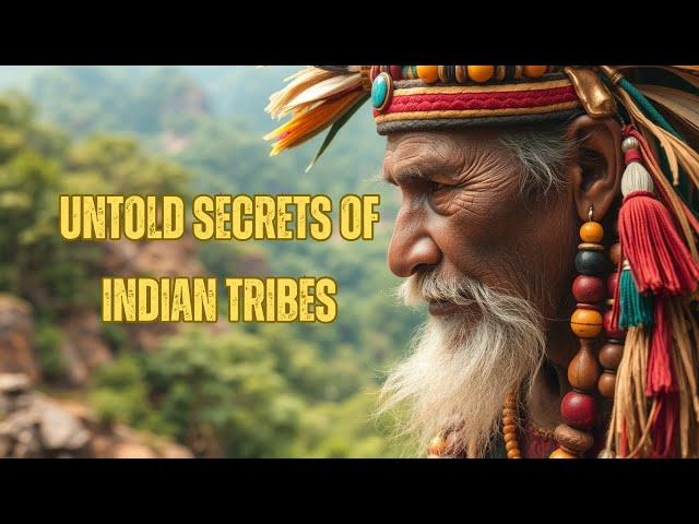 Exploring India’s Forgotten Tribes!