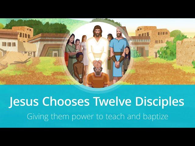 Jesus Chooses Twelve Disciples