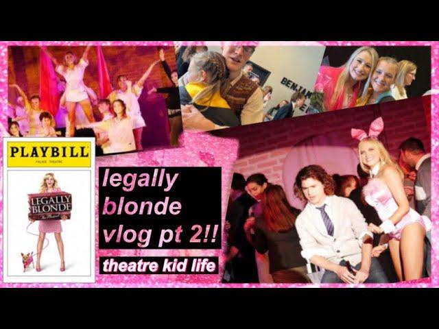 Legally blonde vlog pt. 2 /// A day in the life of a theatre kid 