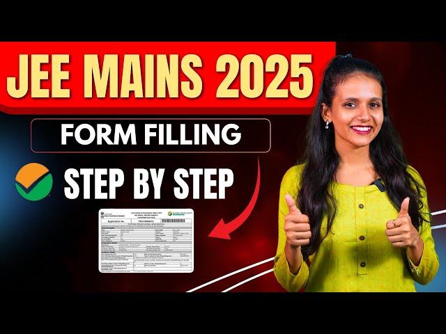  Step-by-Step Guide to JEE Main 2025 Form Fill-Up 