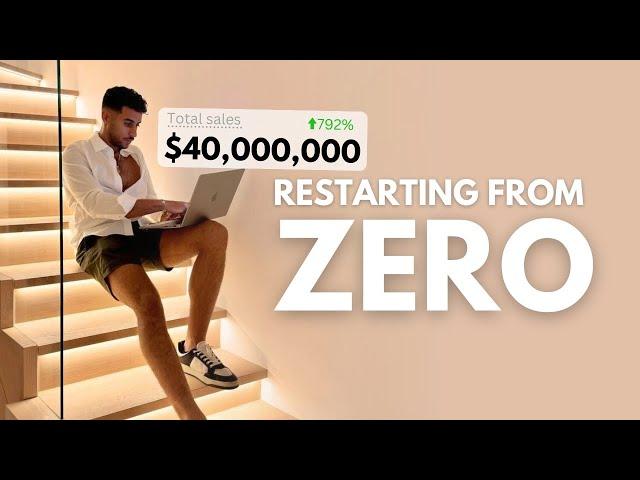 How I would restart my $40,000,000 dropshipping career