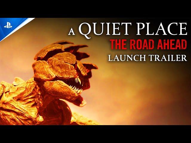 A Quiet Place: The Road Ahead - Launch Trailer | PS5 Games