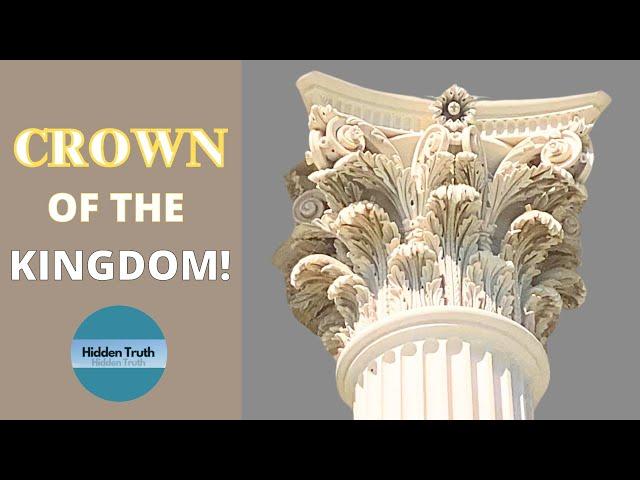 Mystery of The Acanthus - Top of Columns -  The Hidden Kingdom of Jesus Christ