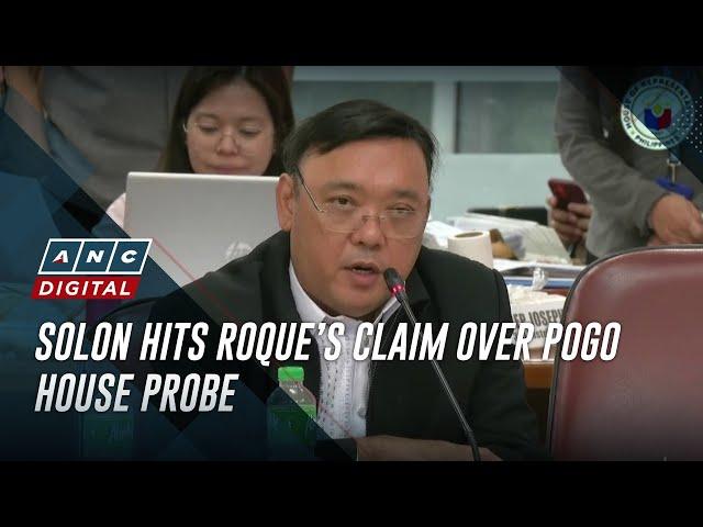 Solon hits Roque’s claim over POGO House probe | The World Tonight