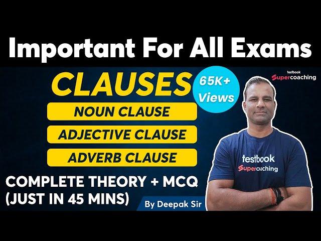 CLAUSES : Noun Clause, Adjective Clause & Adverb Clause (Basics to Advance) for All Teaching Exams