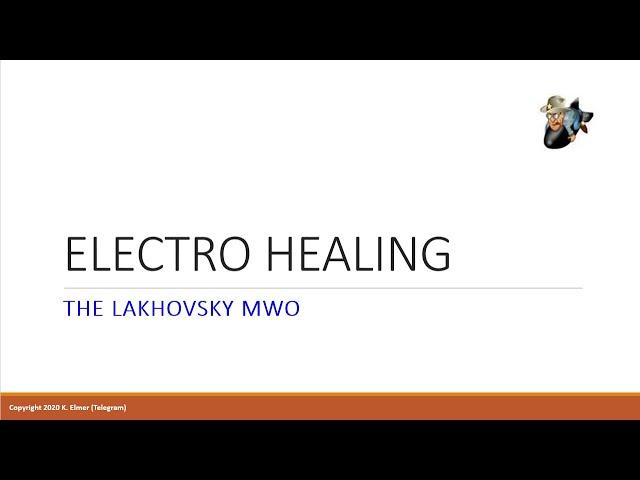 Electro Healing - The Lakhovsky MWO