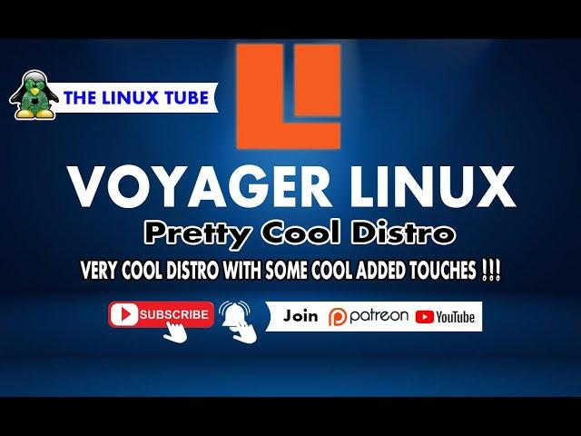 Voyager Linux | Very Cool Distro With Some Cool Added Touches !!! The Linux Tube